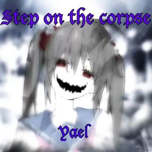 Step on the corpse