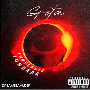 Gota (feat. Jonbara27x)