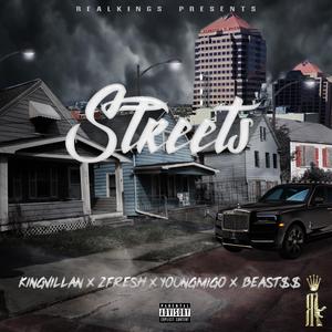 Streets (feat. 2FR3SH, YoungMigo Drain & Beast$$)