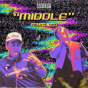 MIDDLE (feat. TRNTmusic)