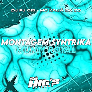 Montagem Syntrika Munti Royal