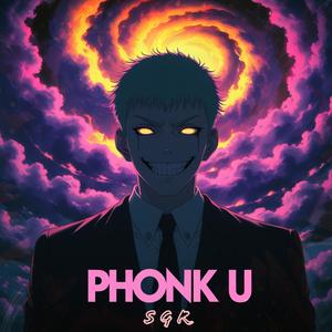 PHONK U (Sped Up)