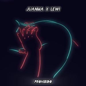 PROHIBIDO (feat. JuanMa)