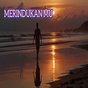 Merindukan Mu