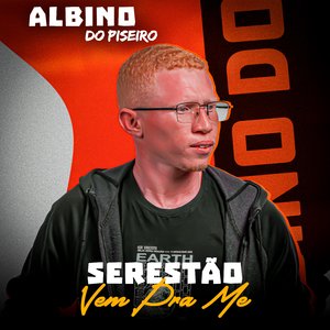 Serestão Vem pra Me