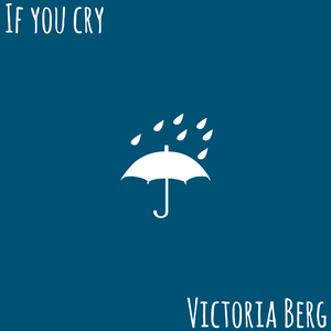 If You Cry