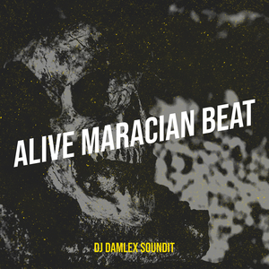 Alive Maracian Beat