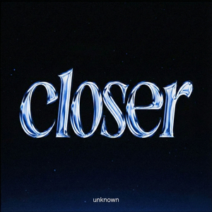 CLOSER
