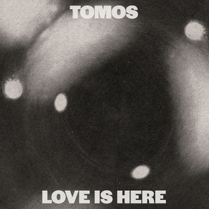 Love is Here