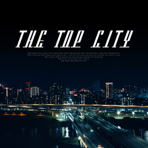 THE TOP CITY (都厅大院广告主题曲)