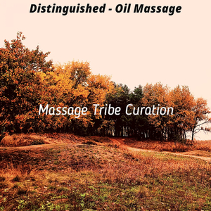 Distinguished (Oil Massage)