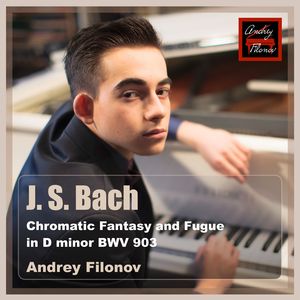 И. С. Бах - Хроматическая фантазия и фуга ре минор BWV 903