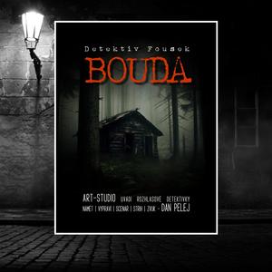 Bouda - část III.