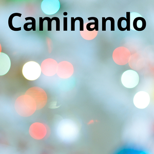 Caminando