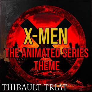 X-Men The Animated Series Theme (Cover version)
