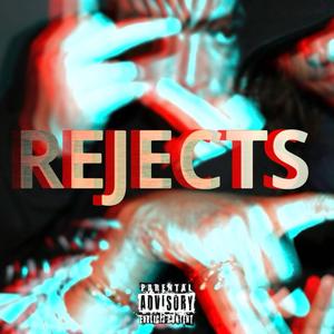 Rejects