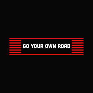 Go Your Own Road