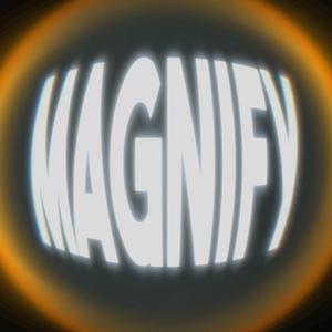 Magnify