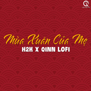 Mùa Xuân Của Mẹ (Lofi Ver.)