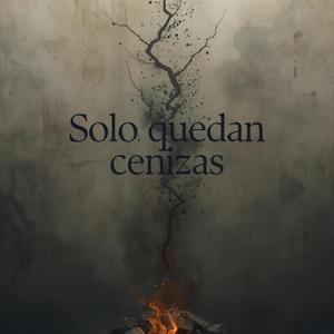 Solo quedan cenizas / letra percy Godos