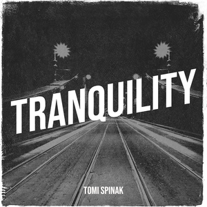 Tranquility