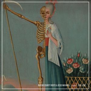 Evil Love (feat. Jesse Maxwell)