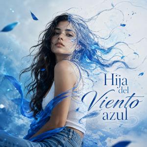 Hija del Viento azul