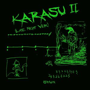 KARASU Ⅱ (Late Night Ver.)