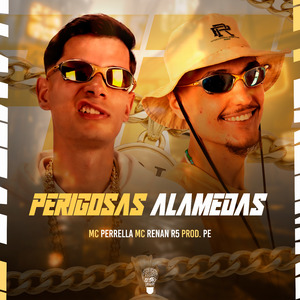 Perigosas Alamedas