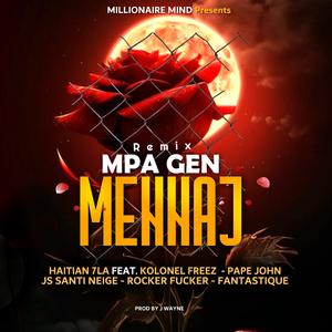 M Pagen Mennaj (feat. Kolonel Freez, Pape John, JS Santi Neige, Rocker ****er & Fantastic) (Remix)
