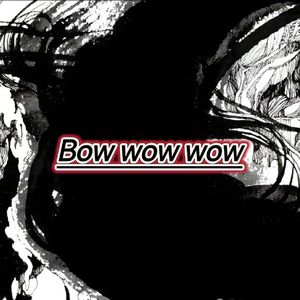 Bow wow wow (Prod by STEPHENDAY)