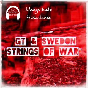 Strings Of War (feat. GT & SweDon)
