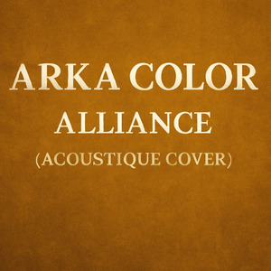 Alliance (Acoustique Cover)
