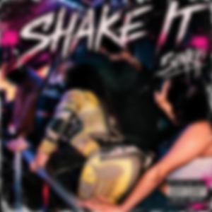 SHAKE IT
