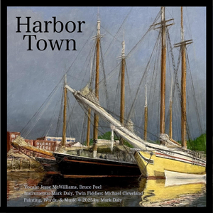 Harbor Town (feat. Michael Cleveland, Jesse Mcwilliams & Bruce Peel)
