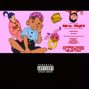 Mrs. Right (feat. Evante)