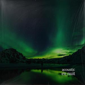 en nuit (acoustic)
