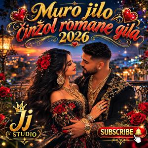 Muro jilo činžol (romane gila 2026) Jj studio