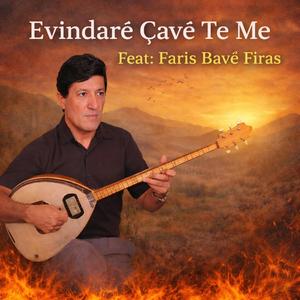 Evîndarê Cavê te me (feat. Farıs bavê Firas)