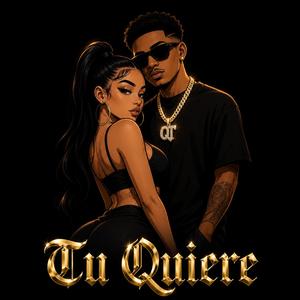 Tu Quiere