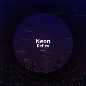 Neon Reflex