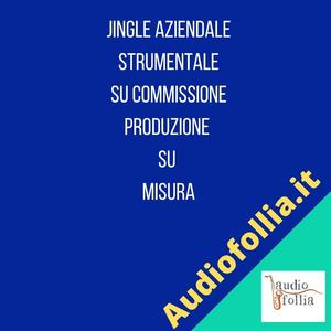 Jingle aziendale strumentale su commissione, produzione su misura (feat. Giovanni D'Iapico)