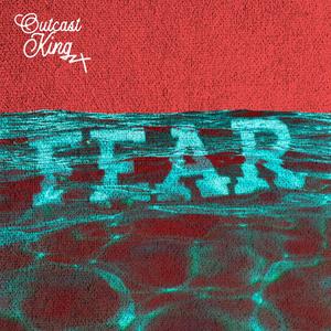 Fear
