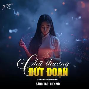 Chữ Thương Đứt Đoạn (China Version)