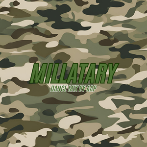 Millatary (Dance Mix)