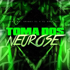 Toma dos Neurose