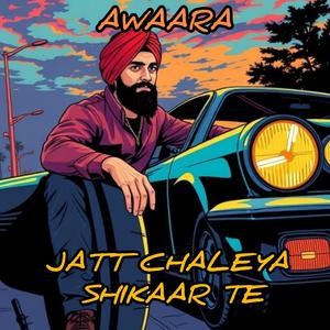Jatt Chaleya Shikaar Te
