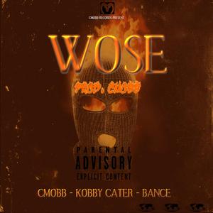 Wose (feat. kobby Carter & Bance)