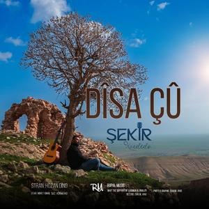 ŞEKIR XWEDÊDA Dîsa Çû