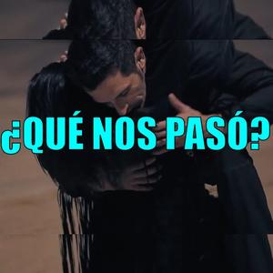 Que nos paso (feat. Sofia Reyes)